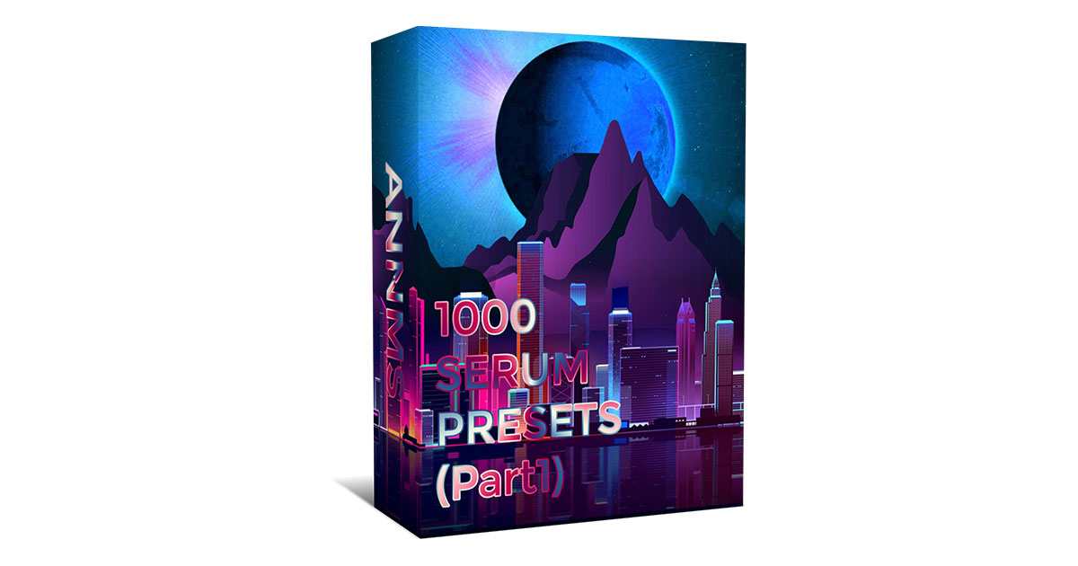 1000 Free Presets For Serum Part 1 - Free VSTs